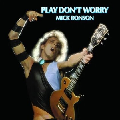 Mick Ronson - Play Don't Worry (LP)