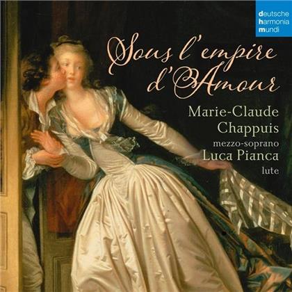 Luca Pianca & Marie-Claude Chappuis - Sous L'empire D'amour - French Songs For Mezzosoprano