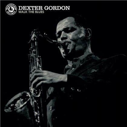 Dexter Gordon - Walk The Blues (LP)