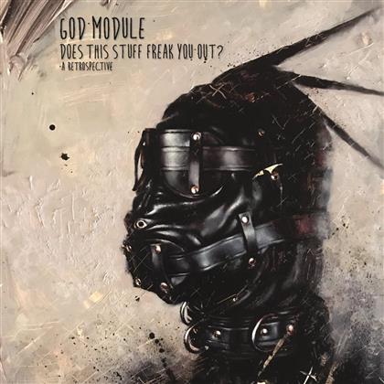 God Module - Does This Stuff Freak You Out - A Retrospective
