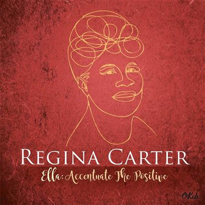 Regina Carter - Ella: Accentuate The Positive - Music On Vinyl (2 LPs)