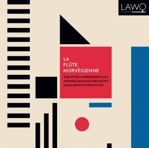 Ingar Bergby, Tom Ottar Andreassen & Norwegian Radio Orchestra - La Flute Norvegienne
