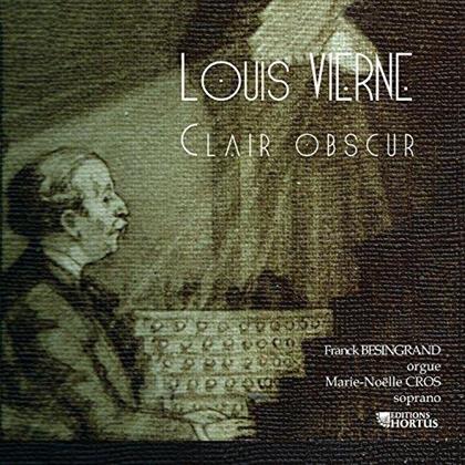 Louis Vierne (1870-1937) - Clair Obscur