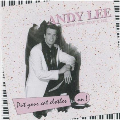 Andy Lee - Put Your Cat Clothes On