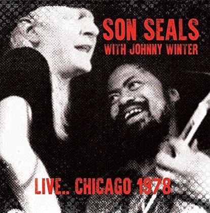 Son Seals & Johnny Winter - Live..Chicago 1978