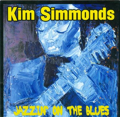 Kim Simmonds - Jazzin' On The Blues