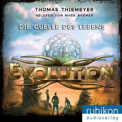 Mark Bremer - Evolution Teil 3 / Die Quelle Des Lebens