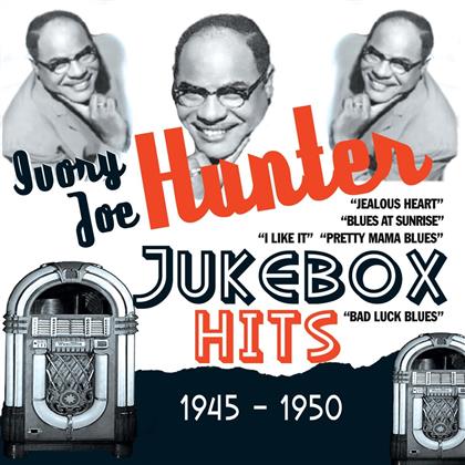 Ivory Joe Hunter - Jukebox Hits 1945-1950