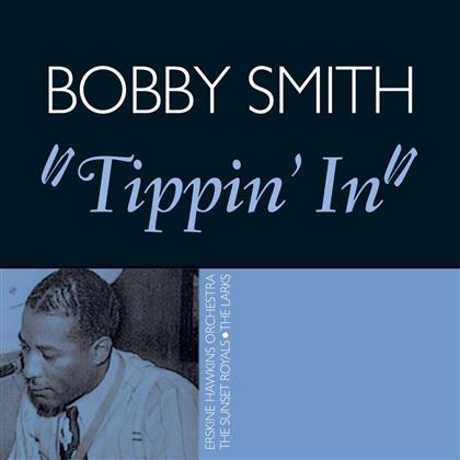 Bobby Smith - Tippin' In
