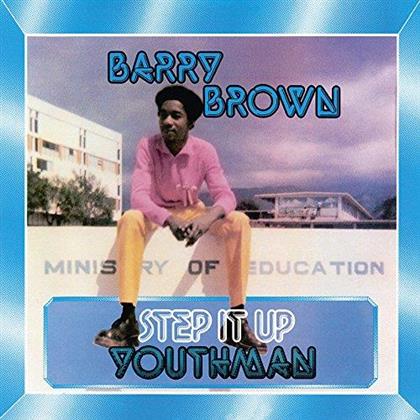 Barry Brown - Step It Up Youthman - 2017
