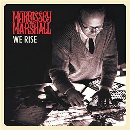 Morrissey & Marshall - We Rise (LP)