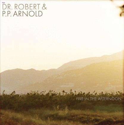 Dr. Robert & P.P. Arnold - Five In The Afternoon (LP)