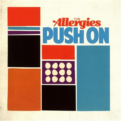 The Allergies - Push On