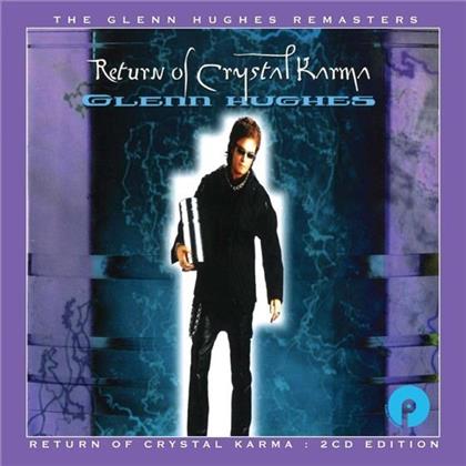 Glenn Hughes - Return Of Crystal Karma (Expanded Edition, 2 CDs)