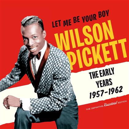 Wilson Pickett - Let Me Be Your Boy