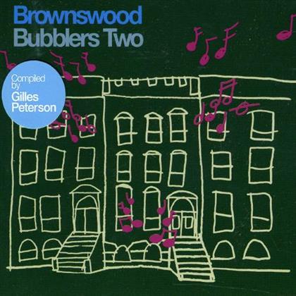 Gilles Peterson - Brownswood Bubblers 2