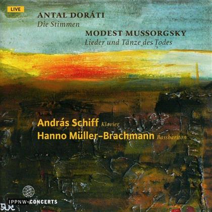 Andras Schiff, Antal Doráti (1906-1988), Modest Mussorgsky (1839-1881) & Hanno Müller-Brachmann - Die Stimmen / Lieder Und Tänze Des Todes
