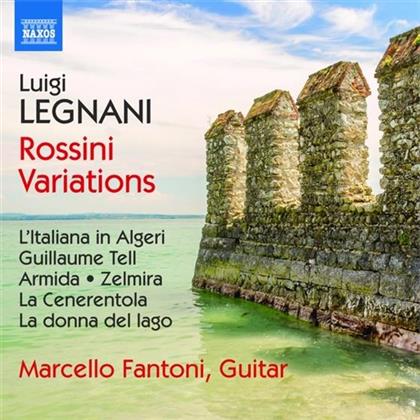 Luigi Legnani (1970-1877) & Marcello Fantoni - Rossini-Variationen