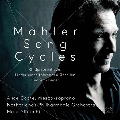 Gustav Mahler (1860-1911), Marc Albrecht, Alice Coote & Netherlands Philharmonic Orchestra - Kindertotenlieder / Lieder Eines Fahrenden Gesellen/ Rückert-Lieder