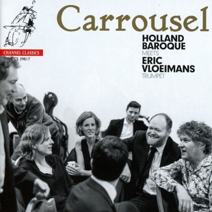 Eric Vloeimans & Holland Baroque - Carrousel