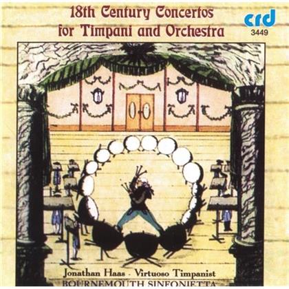Johann Caspar Ferdinand Fischer, Georg Druschetzky, Harold Farberman, Gordon Hunt, Jonathan Haas, … - 18Th Century Concertos For Timpani And Orchestra