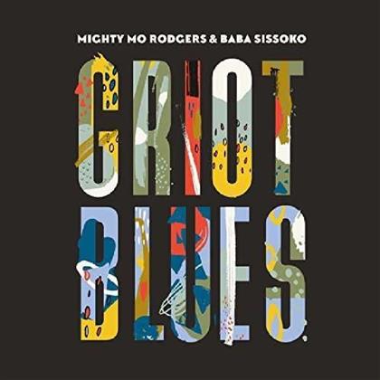 Mighty Mo Rodgers - Griot Blues