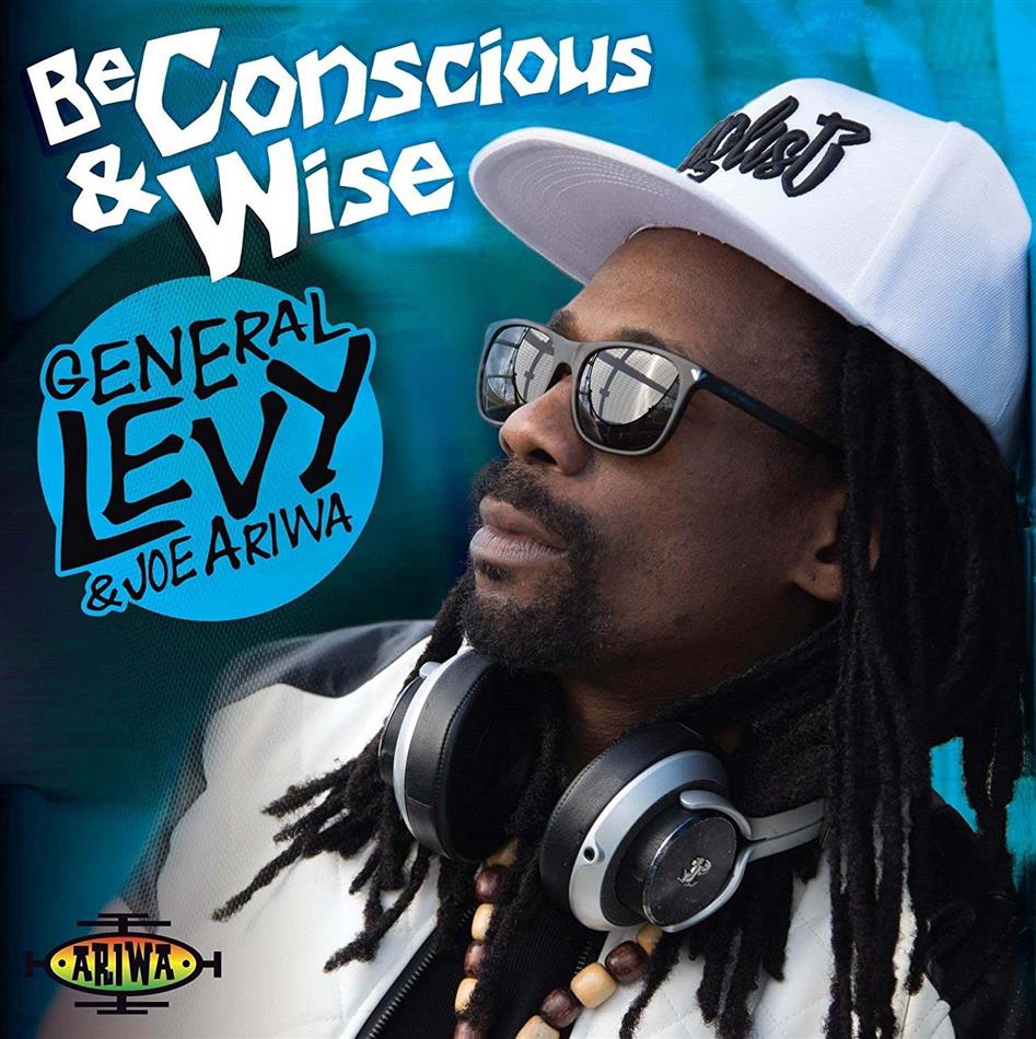 General Levy & Joe Ariwa - Be Conscious And Wise LP