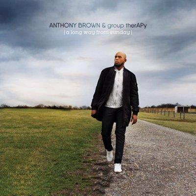Anthony Brown & Group Therapy - Long Way From Sunday (LP)