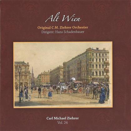 Carl Michael Ziehrer (1842-1922) & C.M. Ziehrer Orchester - Schadenbauer - Alt Wien Ziehrer Edition Vol.24