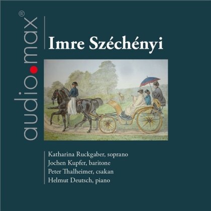 Imre Szechenyi (1825-1898), Franz Schubert (1797-1828) & Katharina Ruckgaber - Lieder