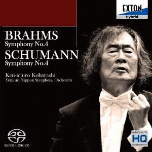 Johannes Brahms (1833-1897), Robert Schumann (1810-1856), Ken-Ichiro Kobayashi & Yomuiri Nippon Orchestra - Symphonies No.4 (Japan Edition, Hybrid SACD)