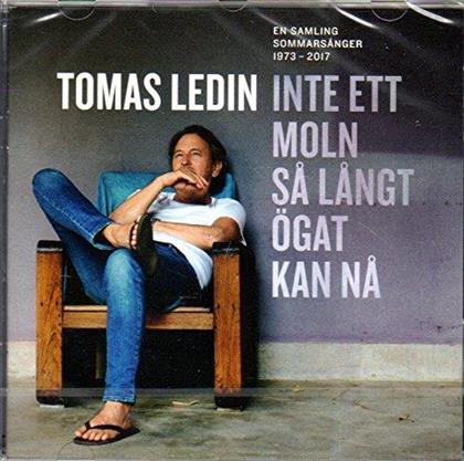 Tomas Ledin - Inte Ett Moln Sa Langt Ogat Kan Na