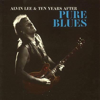 Alvin Lee & Ten Years After - Pure Blues - 2017 Reissue