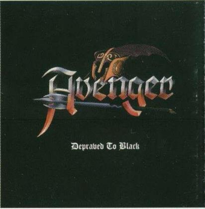 Avenger - Depraved To Black (LP)