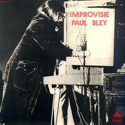 Paul Bley - Improvisie - 2017 Reissue
