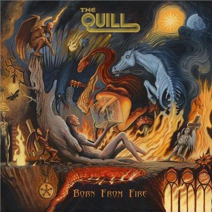The Quill - Born From Fire (Digipack Edition)
