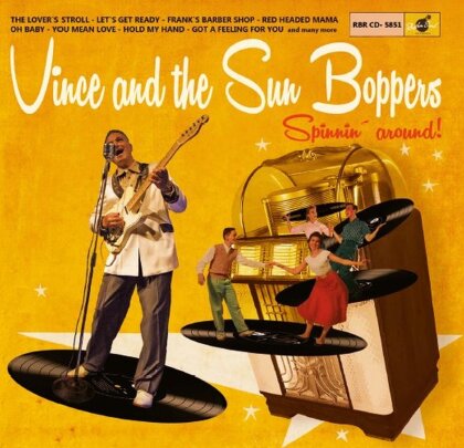 Vince & Sun Boppers - Spinnin' Around - Limited Edition, 10 Inch (12" Maxi)