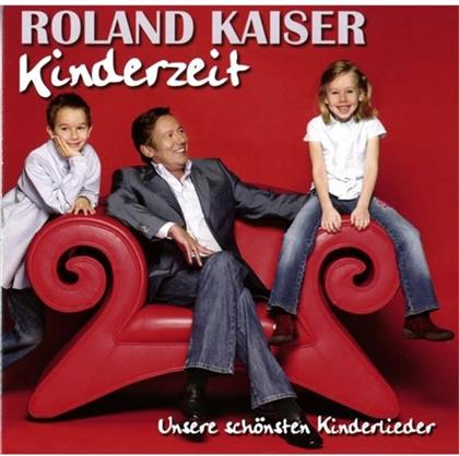 Roland Kaiser - Kinderzeit-Unsere Schönsten Kinderlieder