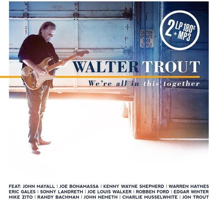 Walter Trout - We're All In This Together - Gatefold (2 LPs + Digital Copy)
