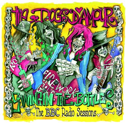 The Dogs D'amour - Swingin The Bottles: The BBC Radio Sessions (Limited Edition, 2 LPs)
