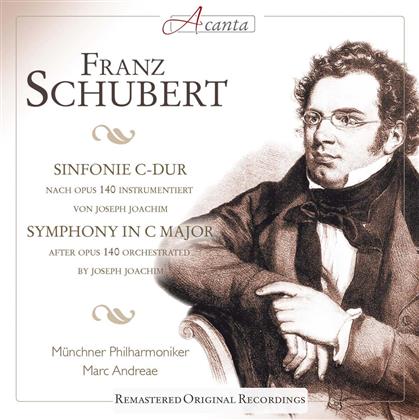 Marc Andrae, Münchner Philharmoniker MP & Franz Schubert (1797-1828) - Sinfonie Nr.9 C-Dur Instrumentiert von Joseph Joachim