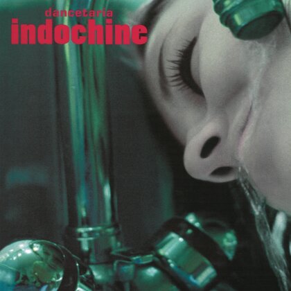 Indochine - Dancetaria - 2017 Reissue