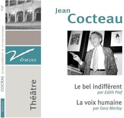 Jean Cocteau - Le Bel Indifférent / La Voix Humaie