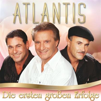 Atlantis - Die Ersten Großen Erfolge
