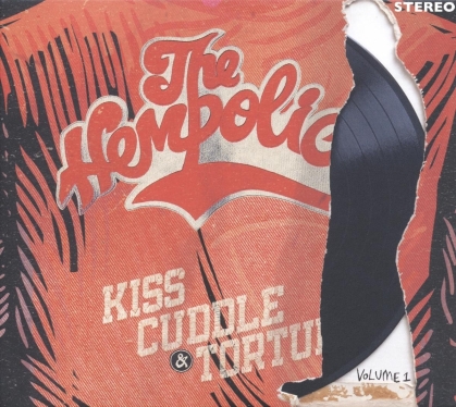 The Hempolics - Kiss. Cuddle & Torture: Volume 1