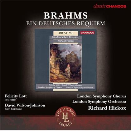 Johannes Brahms (1833-1897), Richard Hickox, Felicity Lott, David Wilson-Johnson & The London Symphony Orchestra - Ein Deutsches Requiem