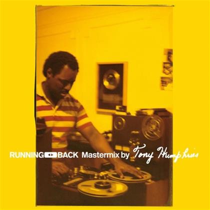 Running Back Mastermix - By Tony Humphries (2 LP + Digital Copy)