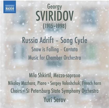 Georgy Sviridov (1915-1998), Yuri Serov, Lyudmila Shkirtil & St. Petersburg State Academic Symphony Orchestra - Russia Adrift / Snow Is Falling / Music For Chamber Orchestra