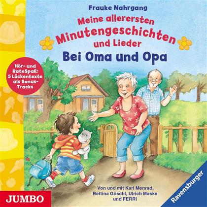 Frauke Nahrgang - Meine Allerersten Minutengeschichten und Lieder - Bei Oma Und Opa
