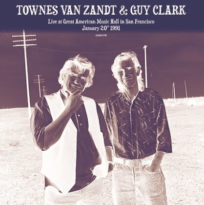 Townes Van Zandt & Guy Clark - Live At Great American Music Hall In San Francisco January 20th 1991 - DOL (2 LPs)
